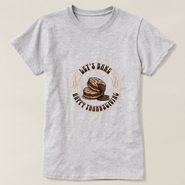 Camiseta Let’s Bake — Chocolate Cookie Thanksgiving (Frente do Design)
