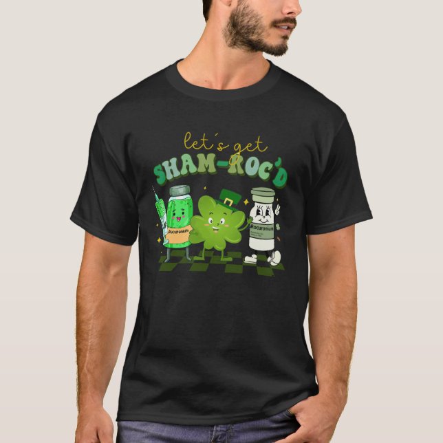 Camiseta Let s Get Shamrocked Pharmacy Tech Lucky Nurse St  (Frente)