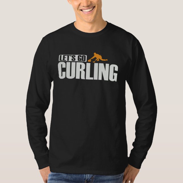 Camiseta Let s go Curling Winter Sports Stone Gripper (Frente)