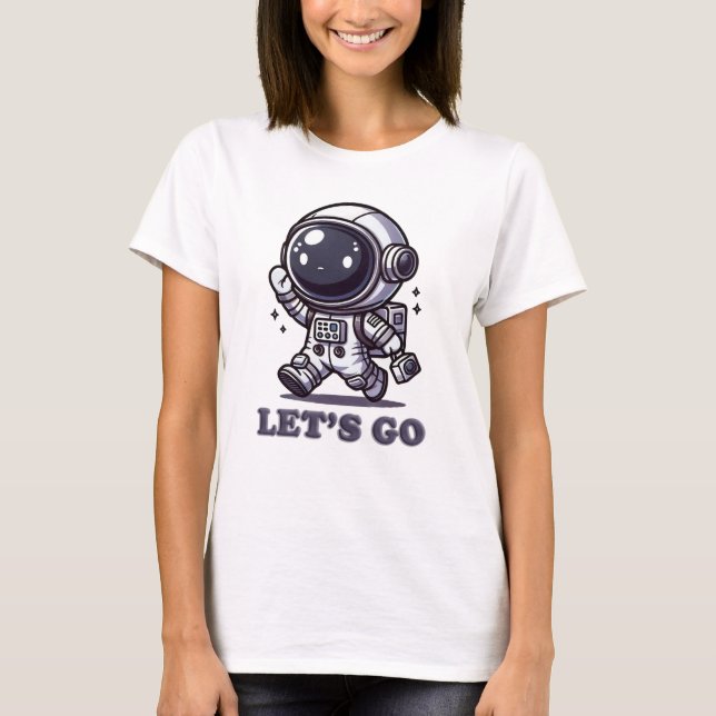 Camiseta Let’s Go – Cute Astronaut Adventure Tee (Frente)