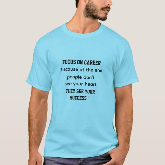 Camiseta Let Success Speak Seen by Results Focus. Build. Wi (Frente)