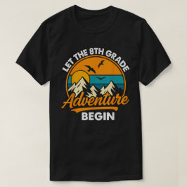 Camiseta Let the 8th Grade Adventure Begin Funny Back to