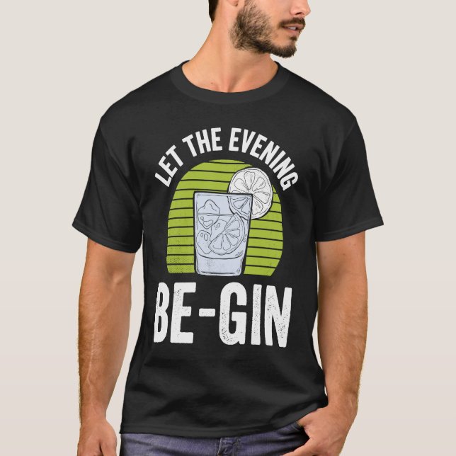 Camiseta Let The Evening Be Gin (Frente)