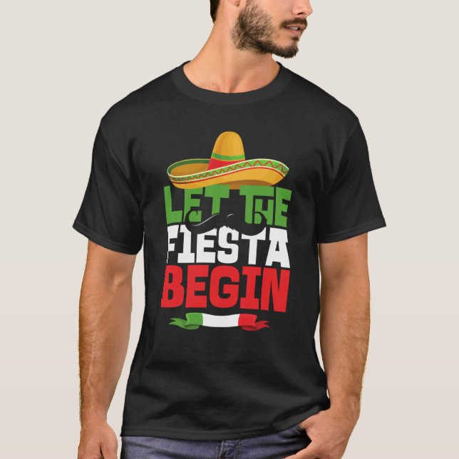 Camiseta Let The Fiesta Begin Cinco De Mayo Mexican Sombrer (Frente)