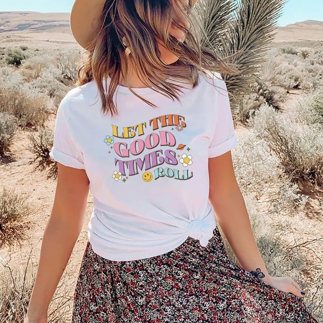 Camiseta Let The Good Times Roll (Criador carregado)