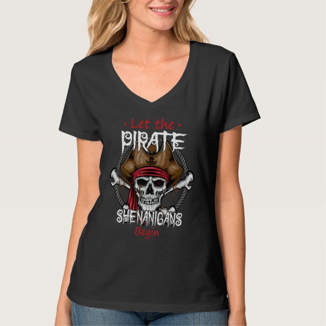 Camiseta Let The Pirate Shenanigans Begin  Crossbones Freeb (Frente)