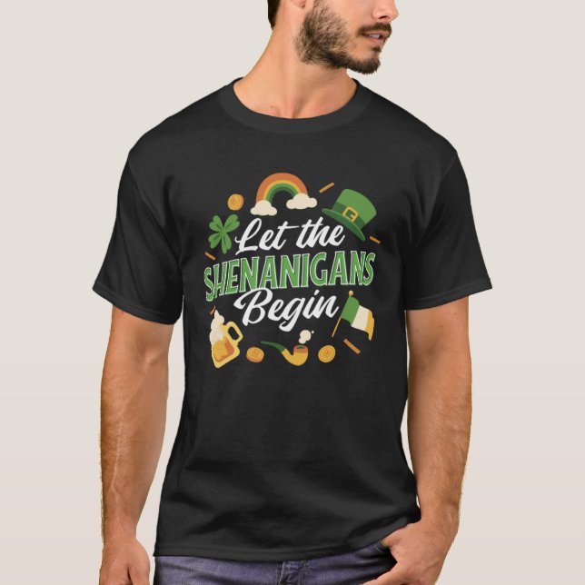 Camiseta Let the Shenanigans Begin Irish Irland St Patricks (Frente)