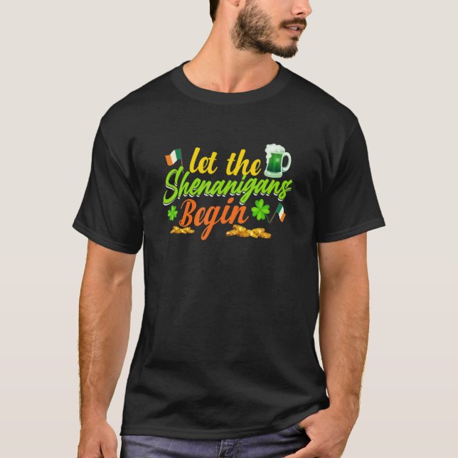 Camiseta Let The Shenanigans Begin Shamrock Clovers St Patr (Frente)
