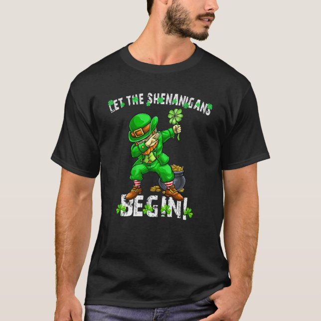 Camiseta Let The Shenanigans Begin St Patricks Day Dabbing  (Frente)