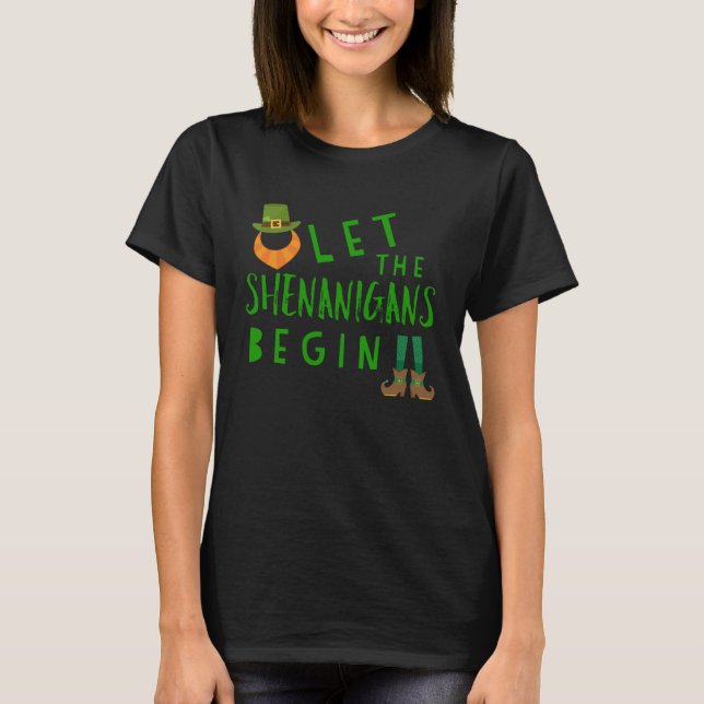 Camiseta Let the Shenanigans Begin  St Patrick's Day Leprec (Frente)