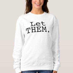 Camiseta Let Them, Camiseta Inspiradora, Pos