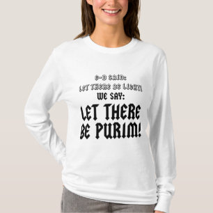 Camiseta let there be purim