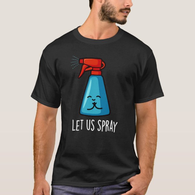 Camiseta Let Us Spray Funny Praying Bottle Pun Dark BG (Frente)
