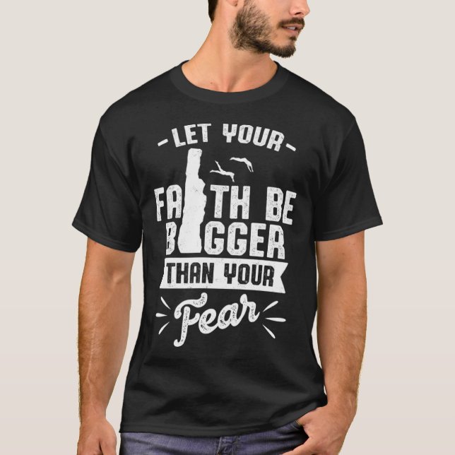Camiseta Let Your Faith Be Bigger Than Your Fear Tombstonin (Frente)