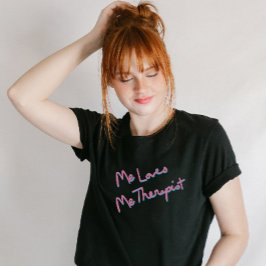 Camiseta Letra humorística de saúde mental T-shirt