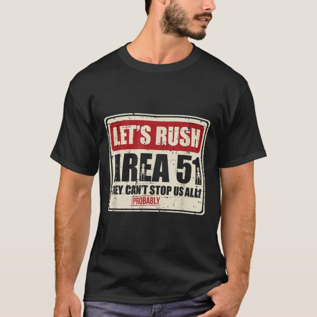Camiseta Let's Area 51 They Can't Stop Us All Probably  (Frente)