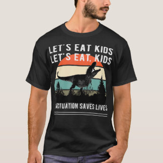 Camiseta Let's Eat Kids  Dinosaur Retro Funny 