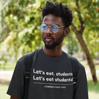 Camiseta Lets Eat Students - Funny Teacher