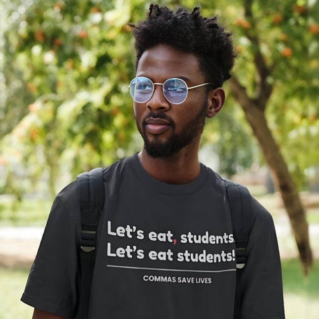 Camiseta Lets Eat Students - Funny Teacher (Criador carregado)