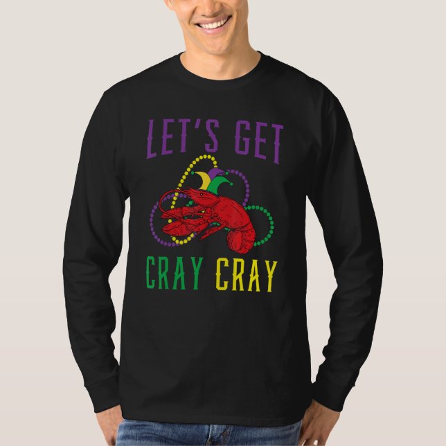 Camiseta Let's Get Cray Cray Crawfish Crayfish Lobster Mard (Frente)