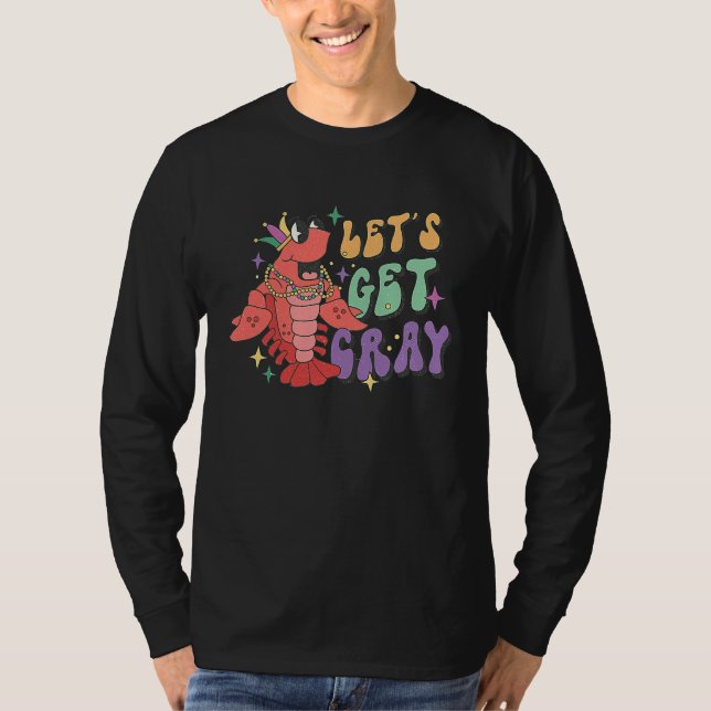 Camiseta Let's Get Cray Mardi Gras  Crawfish Boil (Frente)