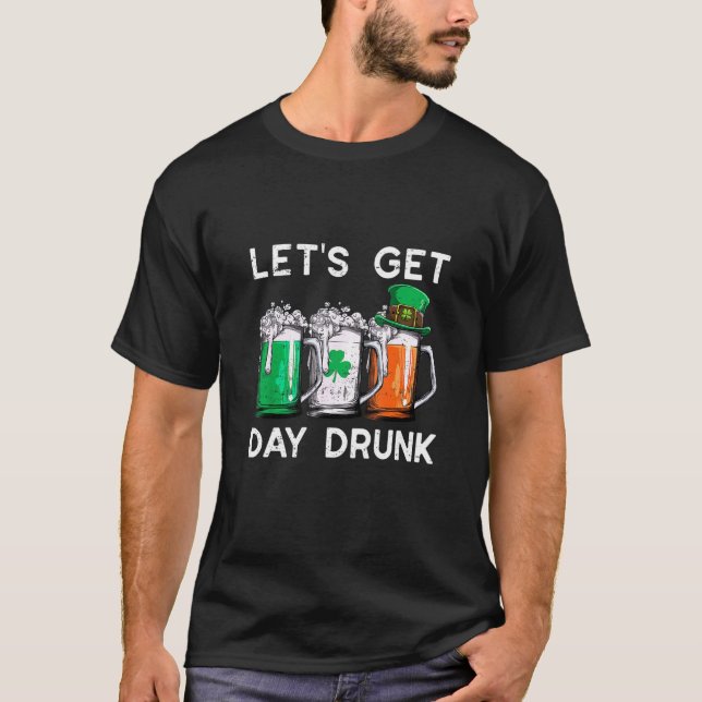 Camiseta LET'S GET DAY DRUNK  Funny St Patrick's Day  Women (Frente)