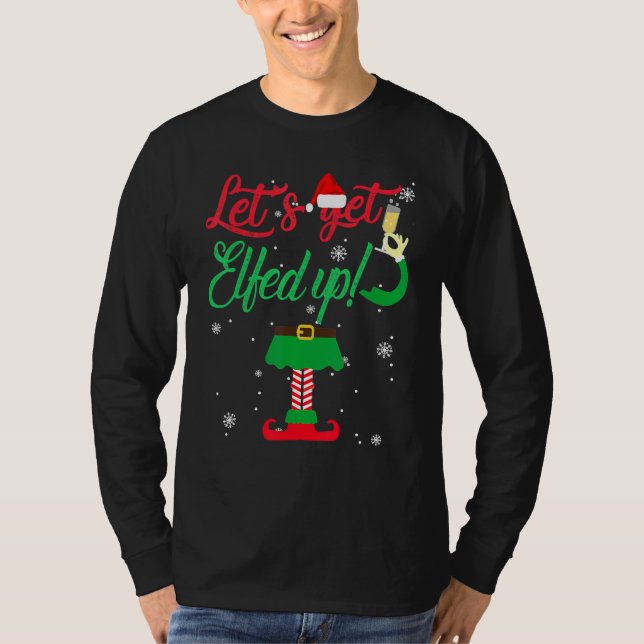 Camiseta Let's Get Elfed Up  Drinking Christmas (Frente)