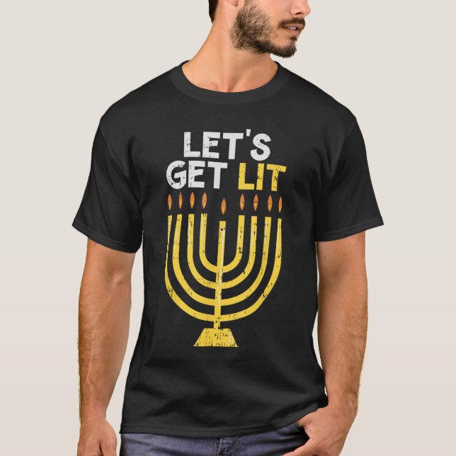 Camiseta Lets Get Lit  Jewish Hanukkah Chanukah Chanukiah f (Frente)