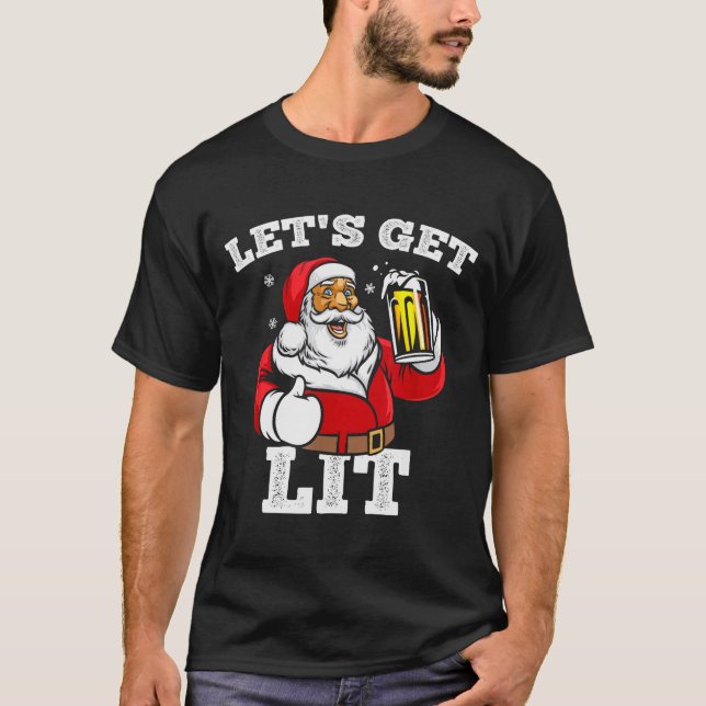 Camiseta Let's Get Lit Santa Claus Drinking Beer Christmas  (Frente)