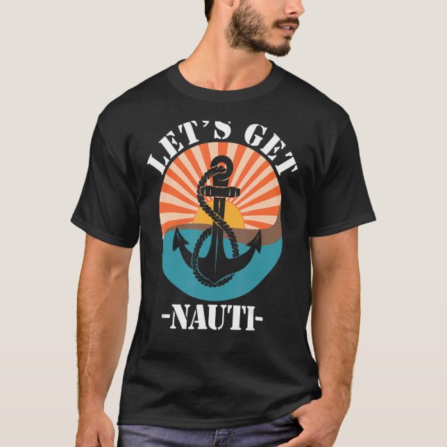 Camiseta Let's Get Nauti (Frente)