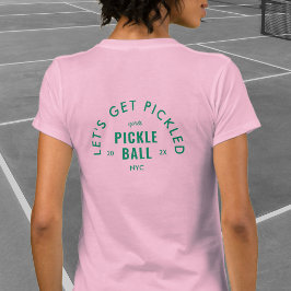Camiseta Let's Get Pickled Après Pickle Ball Pink