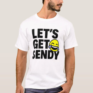 Camiseta Lets get sendy. brainrot  meme viral t shirt