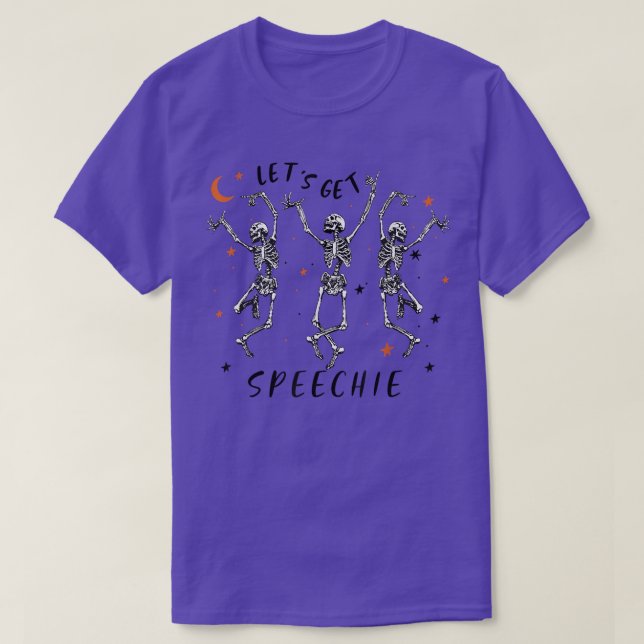 Camiseta Let's Get Speechie Dancing Skeleton Funny Hallowee (Frente do Design)