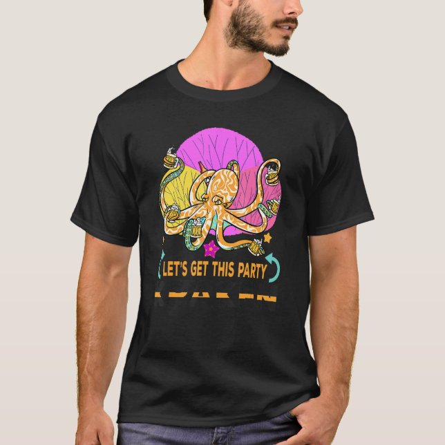 Camiseta Let's Get This Party Kraken  Octopus Cephalopod Sq (Frente)