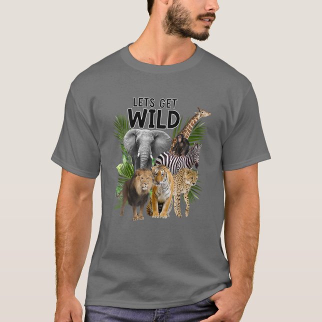 Camiseta Let's Get Wild Zoo Animals Safari Party A Day At T (Frente)