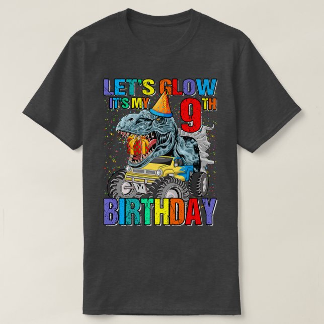 Camiseta Let's Glow Party It's My 9th Birthday Monster Truc (Frente do Design)