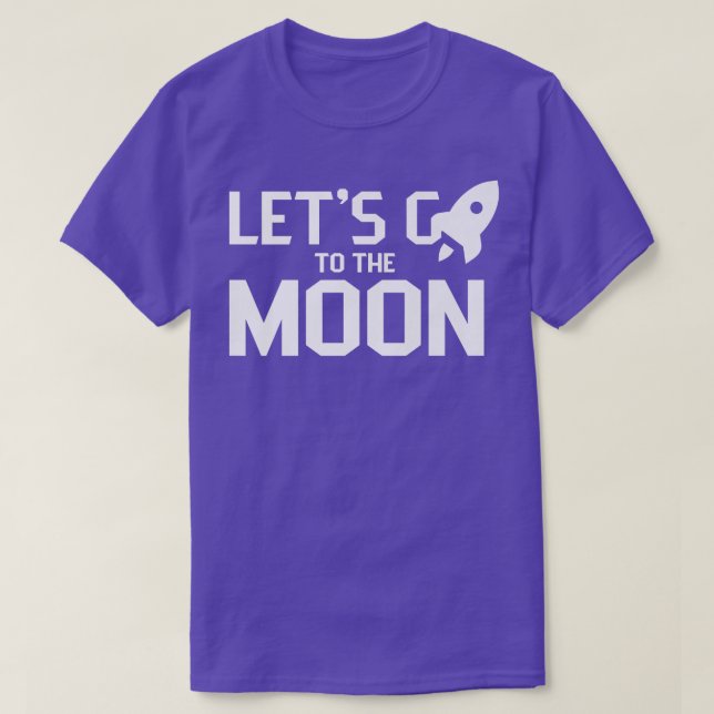 Camiseta Let's go to the moon Moons Landing Space Eplore  (Frente do Design)