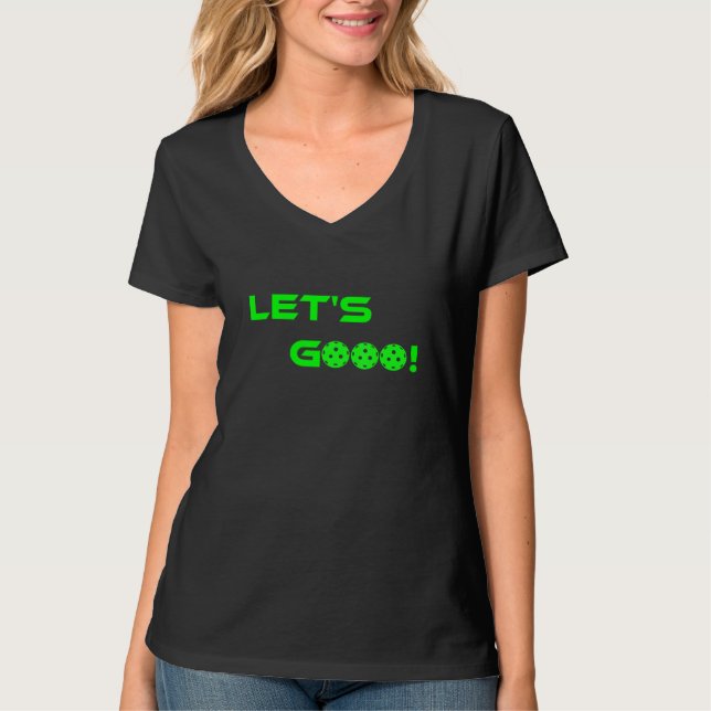 Camiseta Lets Go Vamos Pickleball  for men women kids (Frente)