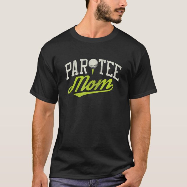 Camiseta Let's Par Mom  Golf  Pun Partee Party Team (Frente)