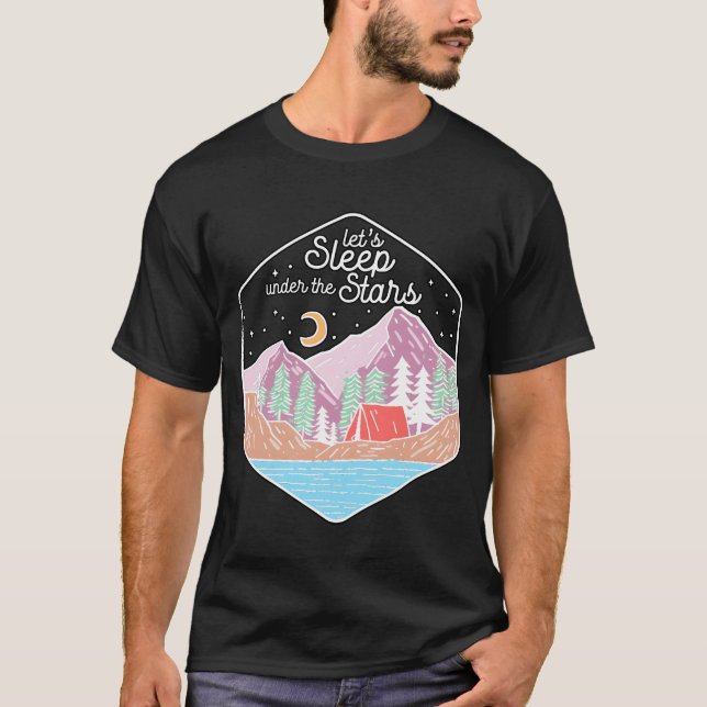 Camiseta Lets Sleep Underhe Stars Hiking Nature Camping ret (Frente)