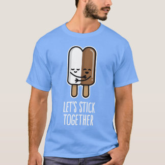 Camiseta Lets stick together interracial couple popsicle fu