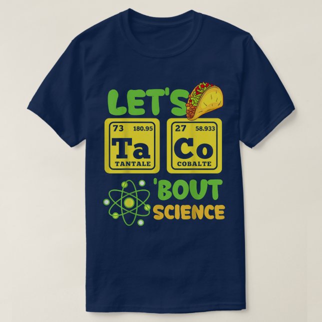 Camiseta Let's Taco Bout Science Funny Cinco De Mayo  (Frente do Design)
