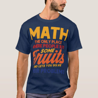 Camiseta Lets You Solve Their Problems Math Mathmatics 1
