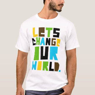 Camiseta Letschangeourworld2