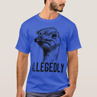 Camiseta Letterkenny Alegadamente Ostrich Voe Bird Grap