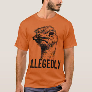 Camiseta Letterkenny Alegadamente Ostrich Voe Bird Grap