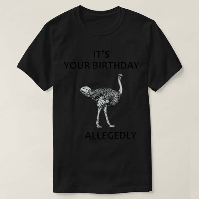Camiseta Letterkenny Birthday Alegadamente (Frente do Design)
