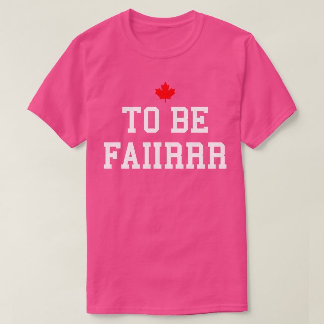 Camiseta Letterkenny Para Ser Justo (Frente do Design)