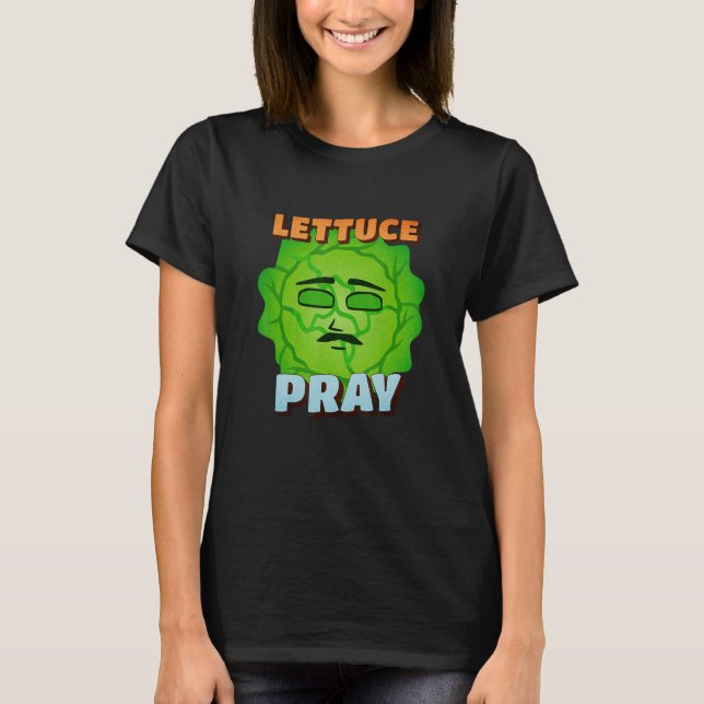 Camiseta Lettuce Pray  Christian Joke Prayer Group Meeting  (Frente)