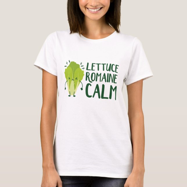 Camiseta Lettuce Romaine Calm (Frente)